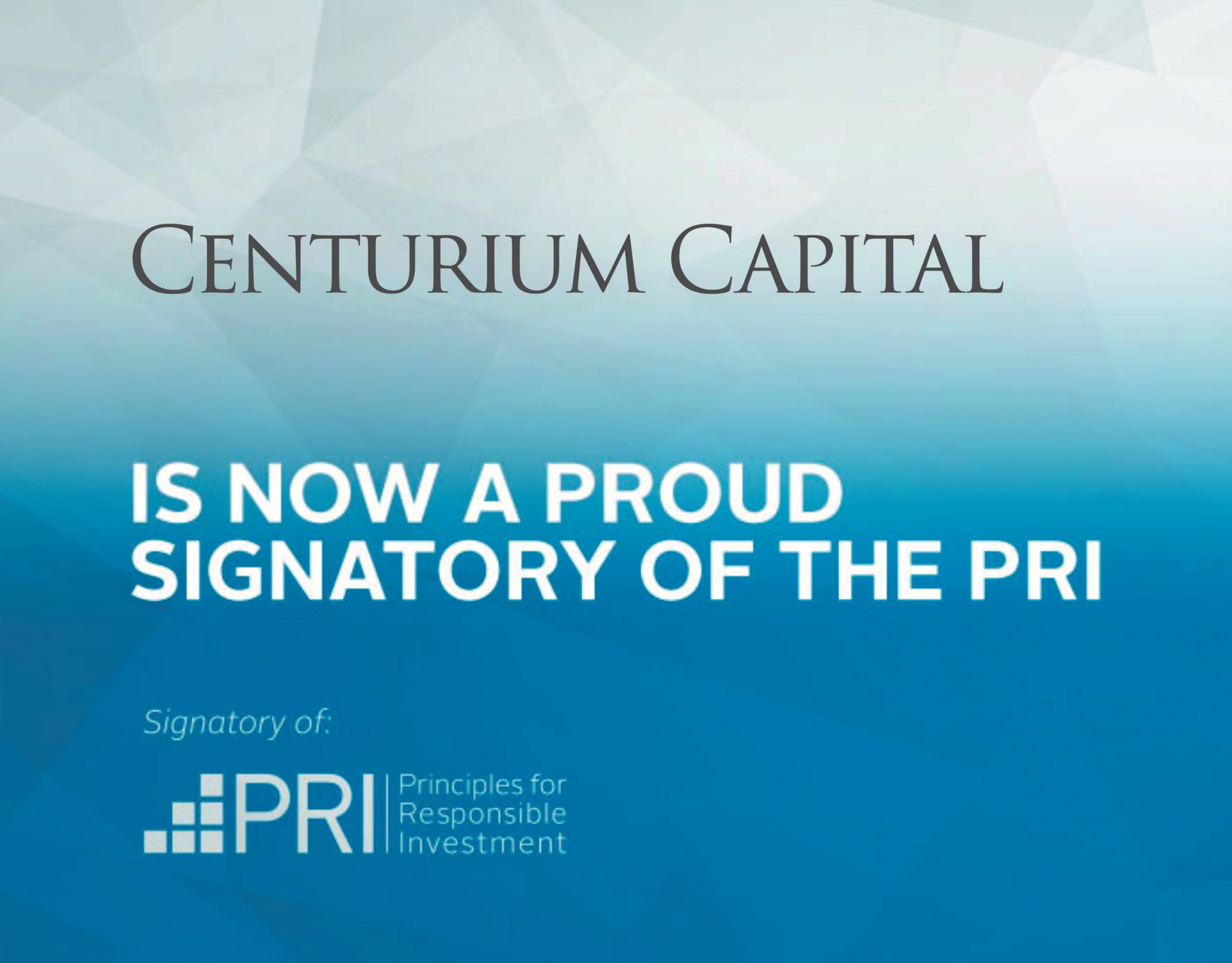 Centurium Capital Becomes Signatory of United Nations-supported Principles For Responsible Investment